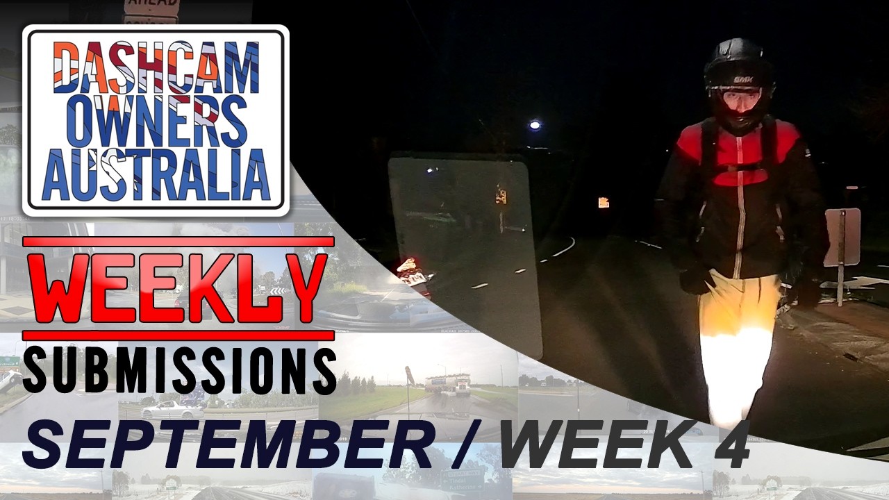 Dash Cam Owners Australia Weekly Submissions September Week 4