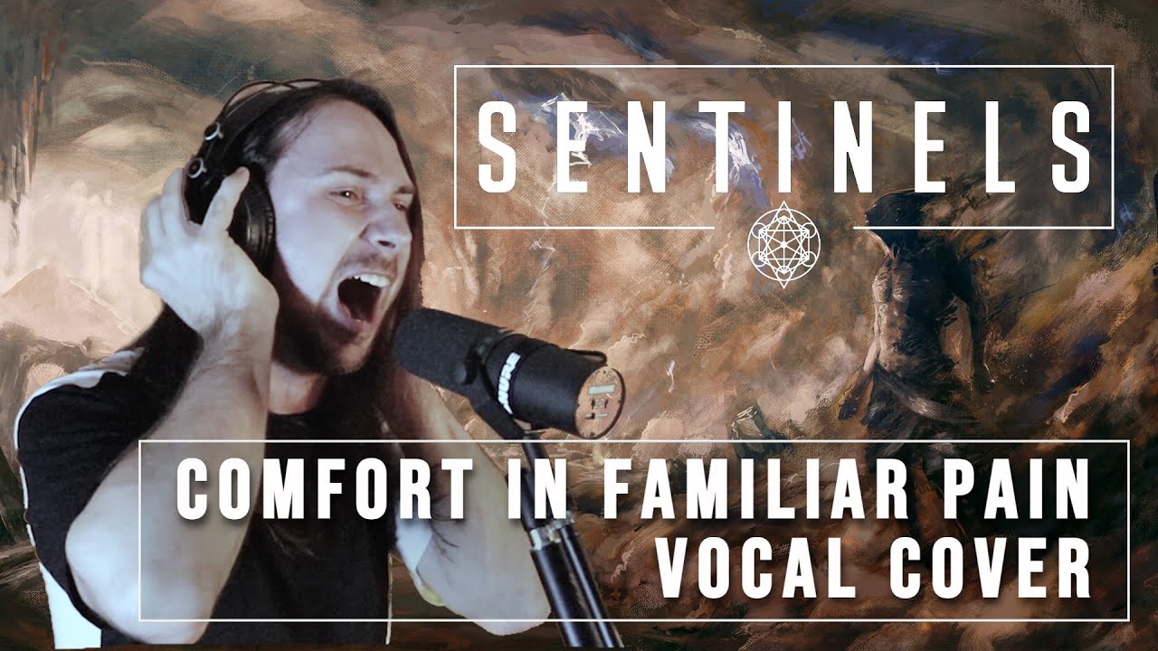 Sentinels   Comfort In Familiar Pain cover