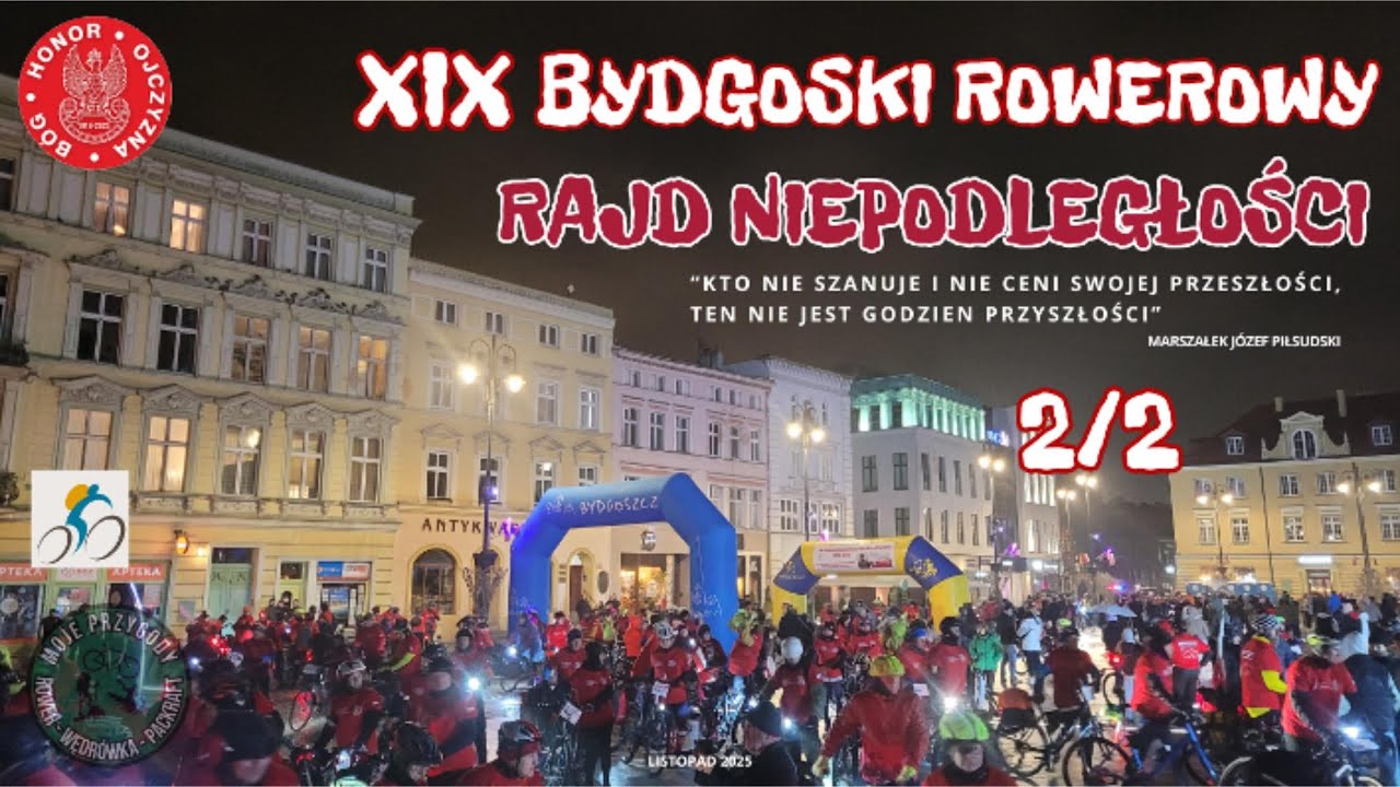 ŚWIĘTOWANIE NIEPODLEGŁOŚCI NA ROWERZE CZĘŚĆ DRUGA. UROCZYSTY WJAZD NA STARY RYNEK