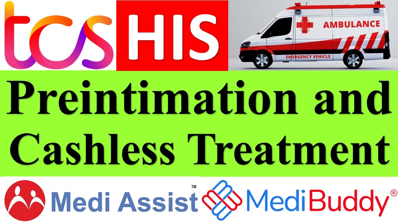 TCS Medibuddy/Medi Assist Preintimation Process? Cashless Hospitalization? Reimbursement? #tcs #his