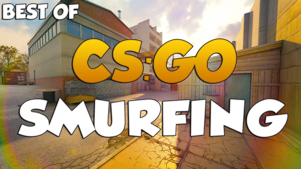 BEST OF CS:GO SMURFING (1-8)