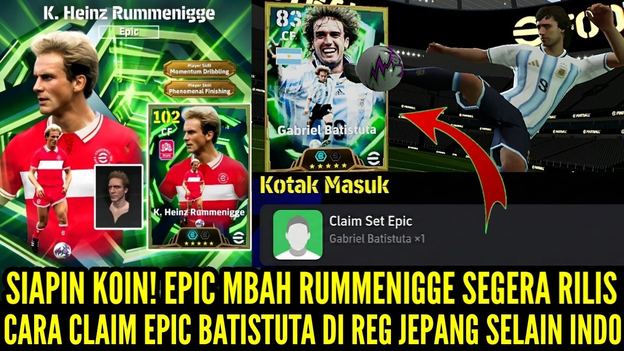 CARA CLAIM EPIC BATISTUTA DI REG JEPANG SELAIN IND0 ! EPIC RUMMENIGGE SEGERA RILIS! KUMPULKAN K0IN !