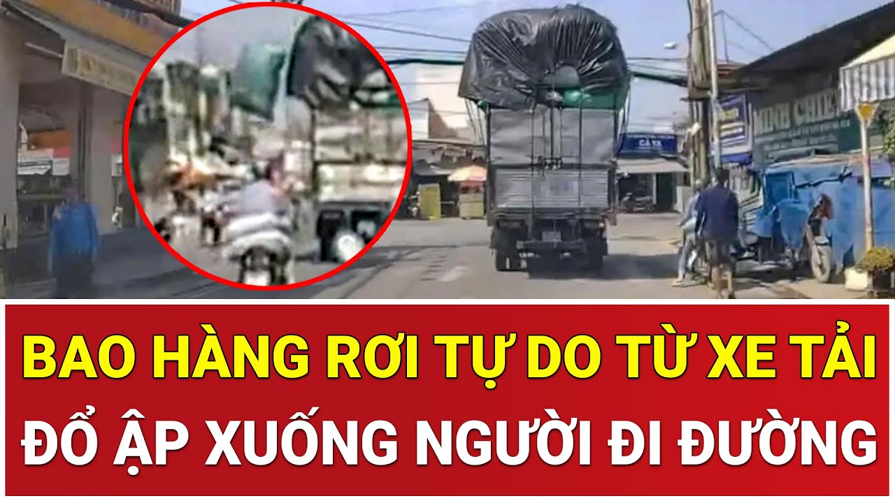 Ám ảnh giây phút bao hàng rơi tự do từ xe tải, đổ ập xuống người đi đường ở TPHCM