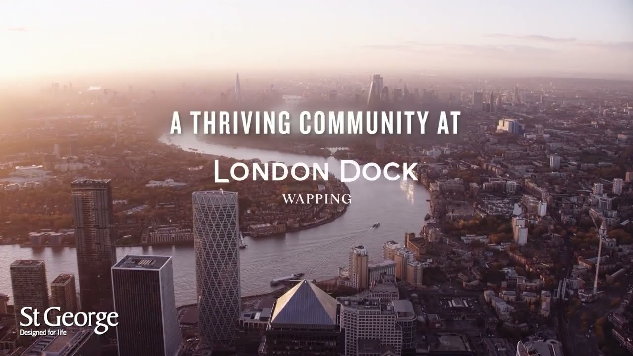 London Dock Development Film | St George