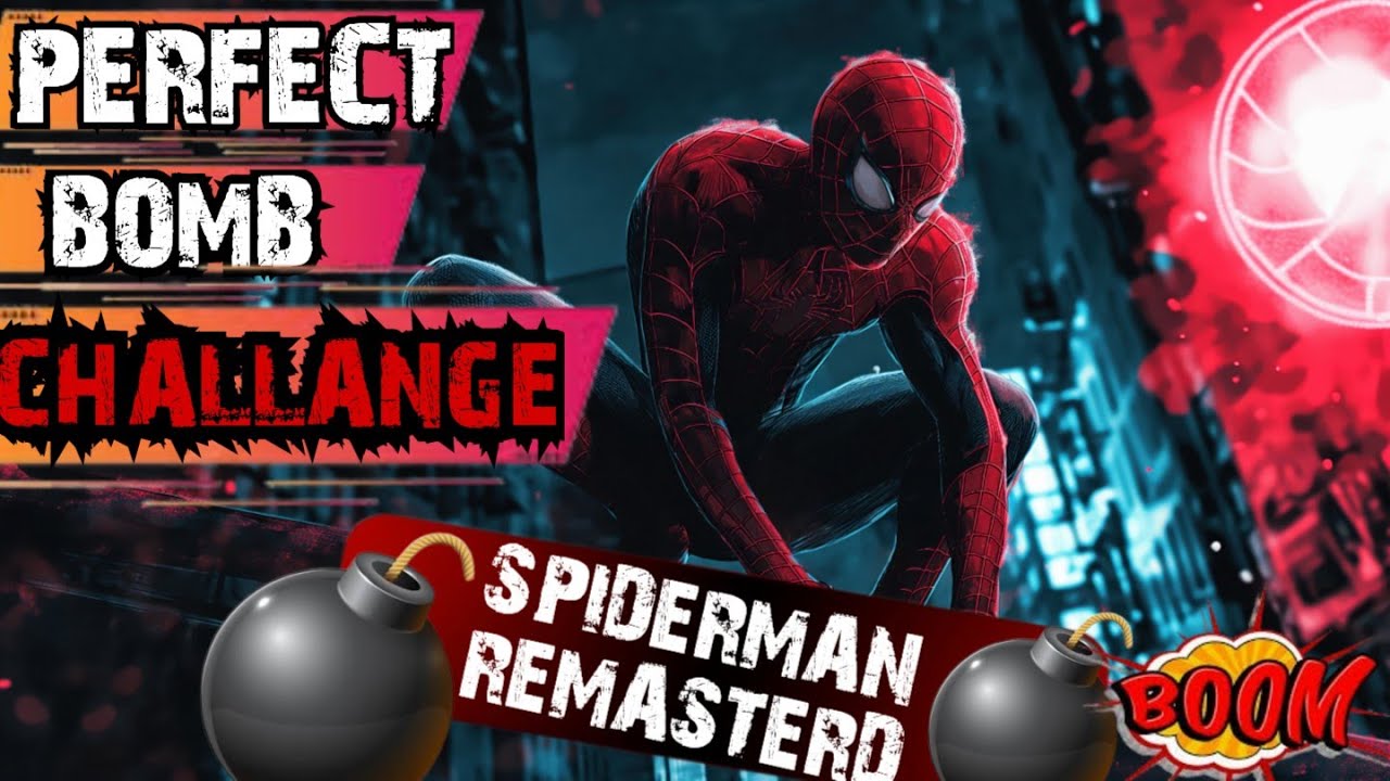 The ULTIMATE Marvel's SPIDER-MAN Bomb 💣 Challenge