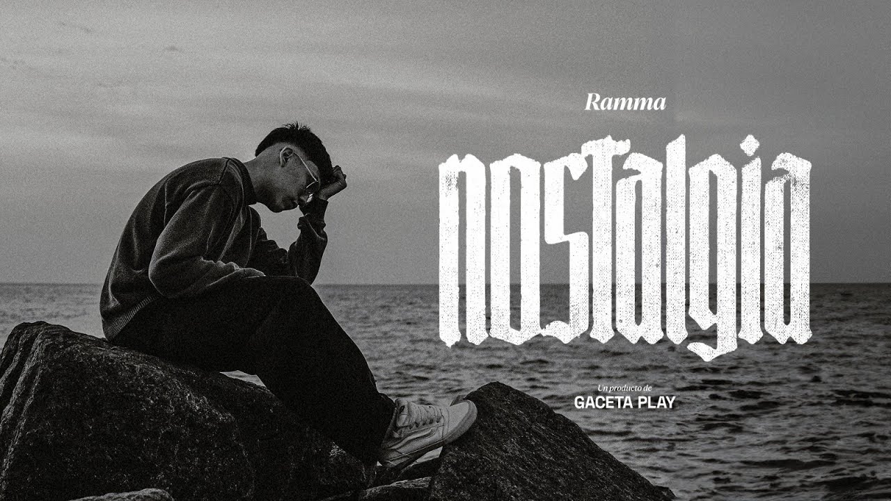 RAMMA - NOSTALGIA (V&iacute;deo Oficial)