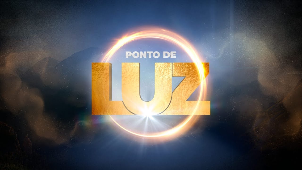 PONTO DE LUZ &Agrave;S 8H30