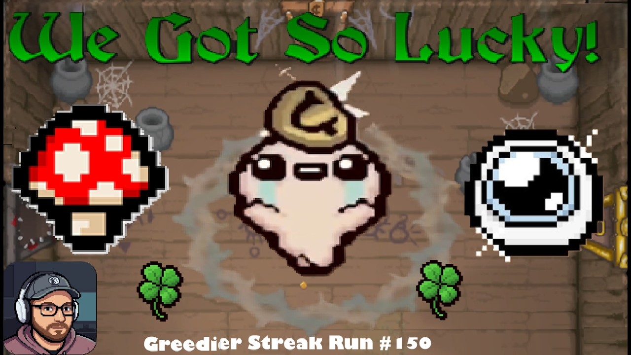 We Got So Lucky! | Binding of Isaac Repentance Greedier Streak Run 150