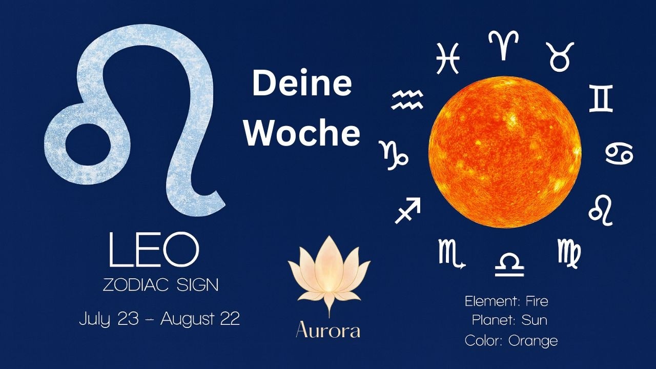♌Sternzeichen Löwe - ein glücklicher Weg - Wochenbotschaft♌