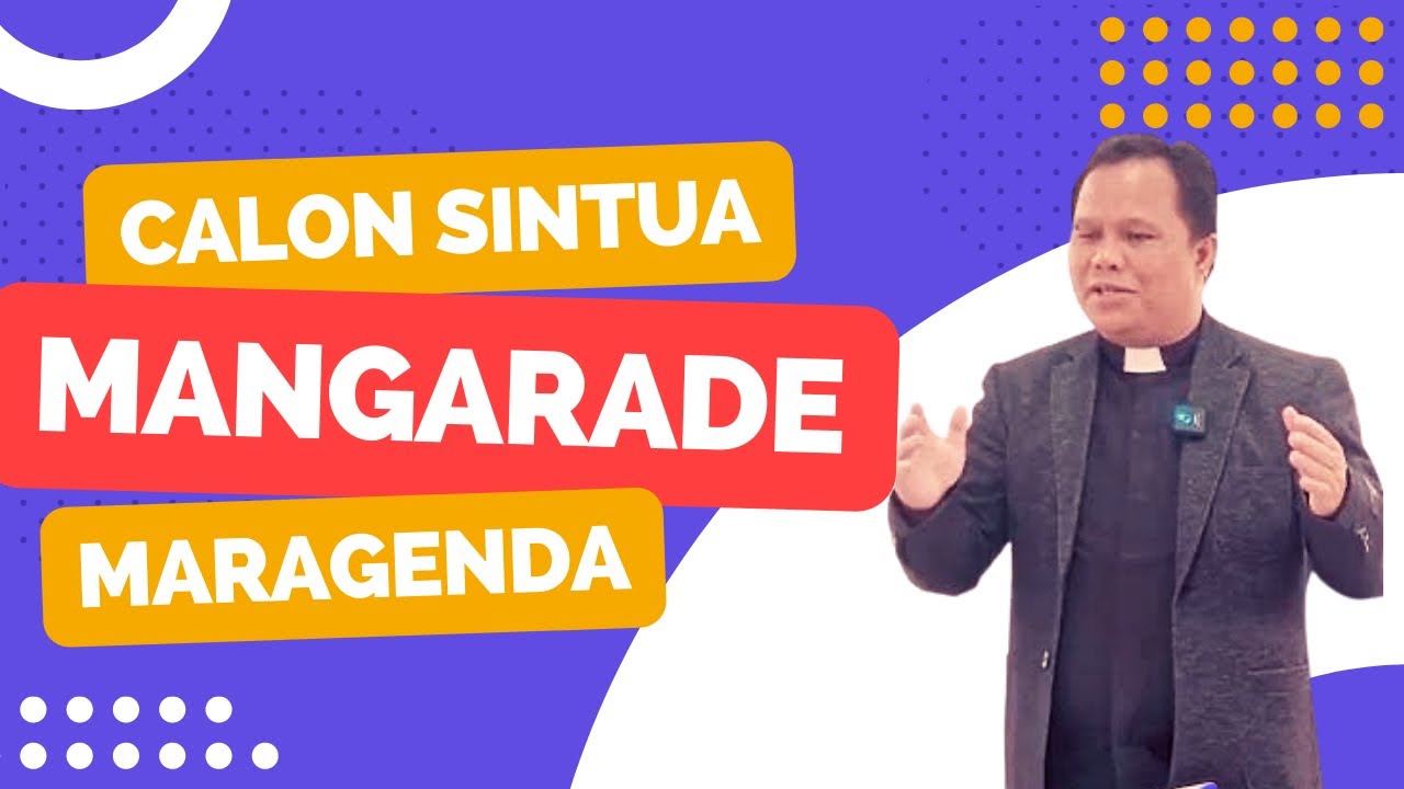 Calon Sintua - Mangarade Maragenda Bagian II