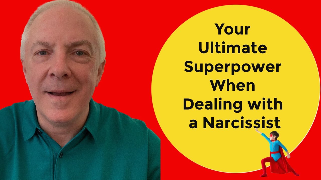 Your Ultimate Superpower When Dealing With A Narcissist