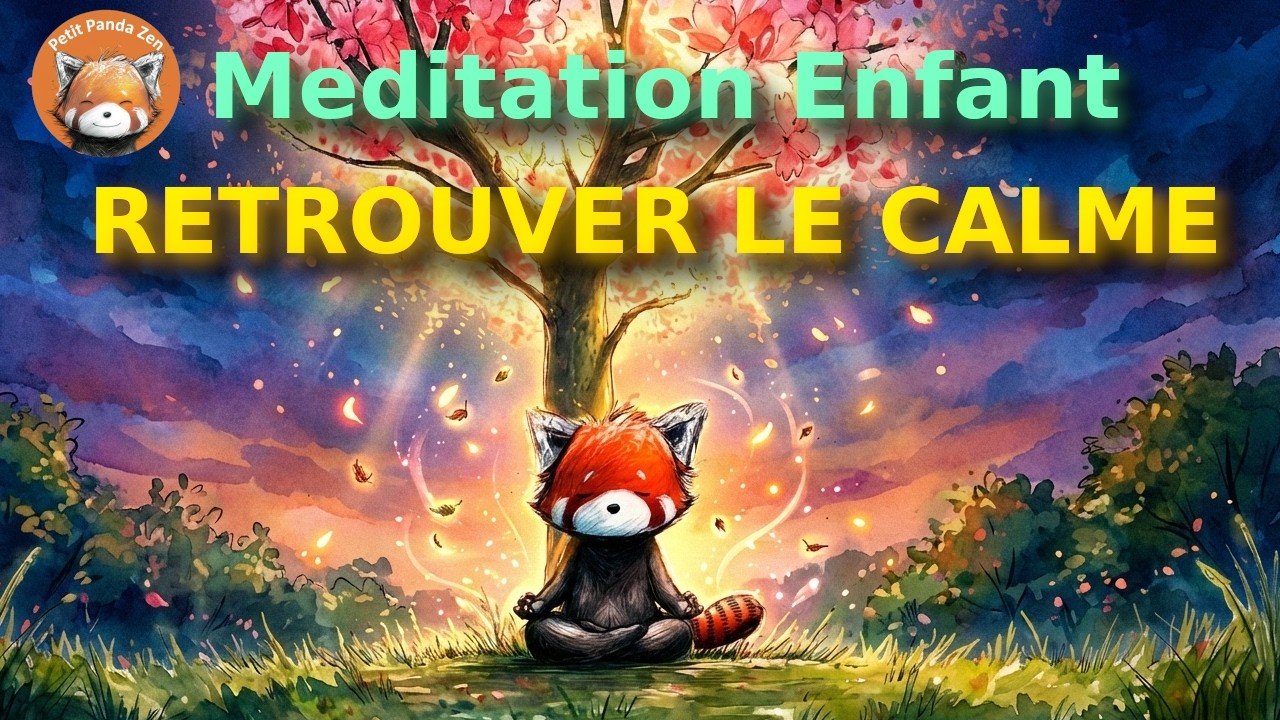 Méditation Guidée pour Enfant  - Calme et Immobile comme un arbre - Retour au Calme et Relaxation