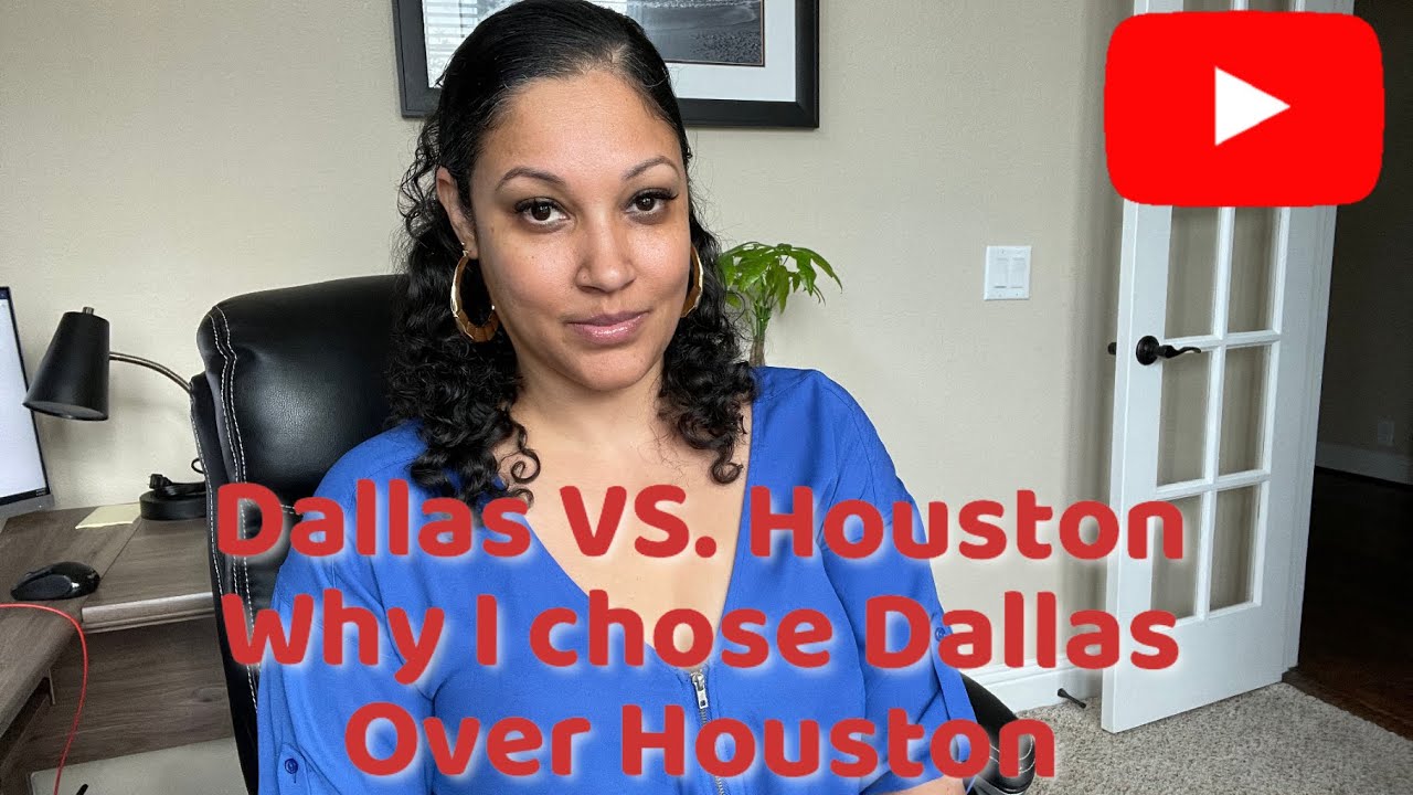 Why I chose to move to Dallas over Houston! #Dallas #Houston #Texas