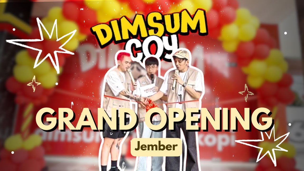 GRAND OPENING DIMSUMCOY!! JEMBER