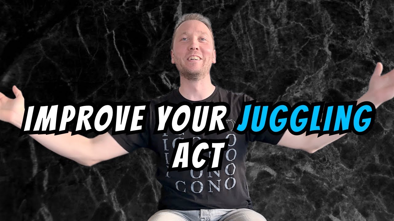 5 ways to improve your juggling act
