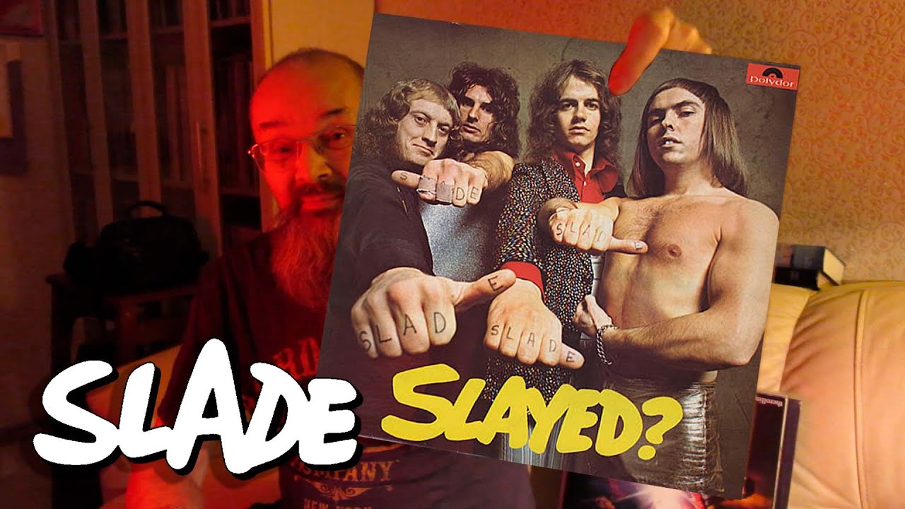 Алексей Рыбин про Slade - Slayed? - 1972