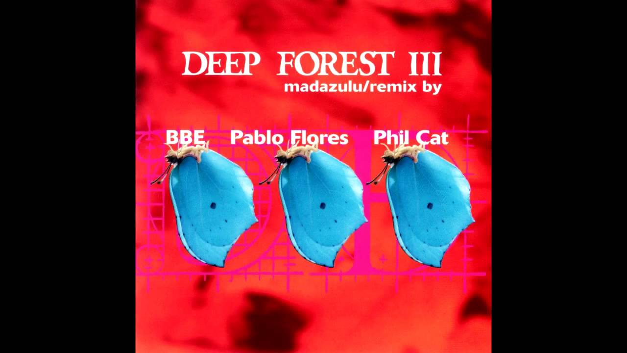 Deep Forest - Madazulu (BBE Harmonic Club Mix)