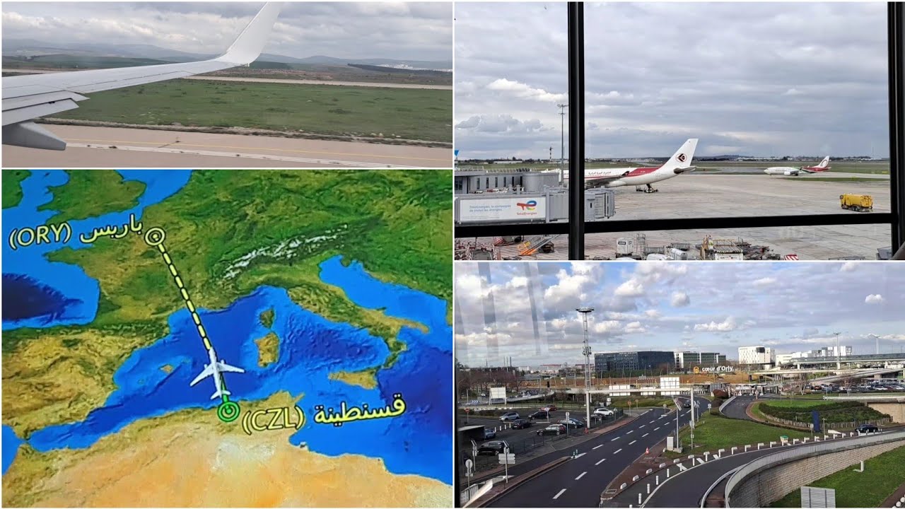 السفر العودة إلى ديار الغربة من مطار قسنطينة إلى مطار اورلي باريس فرنسا#Paris Orly Aéroport