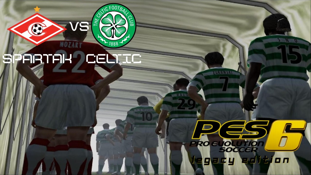 PES 6 Legacy Edition(PS2) |  Spartak - Celtic