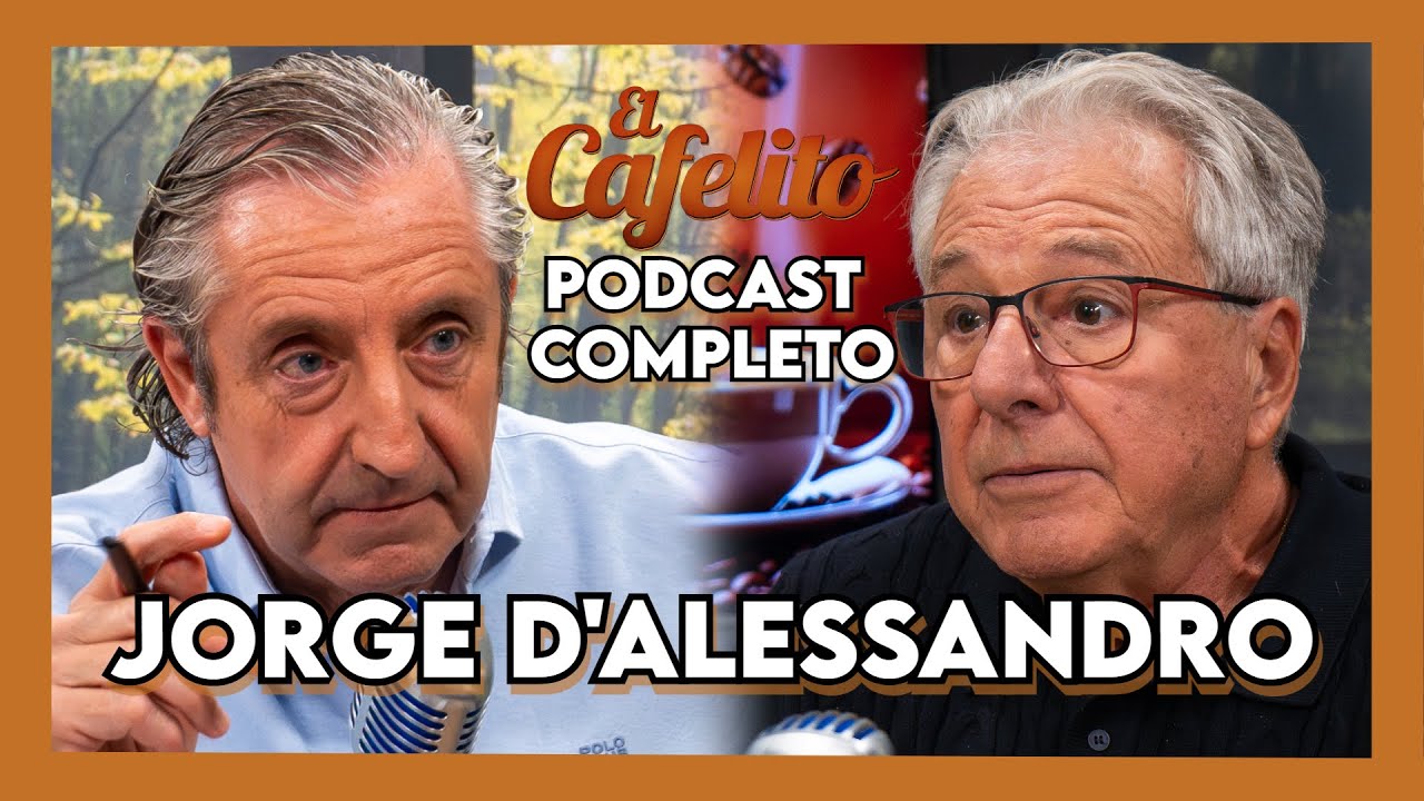 EL CAFELITO DE JOSEP PEDREROL #44 | JORGE D'ALESSANDRO | PODCAST COMPLETO