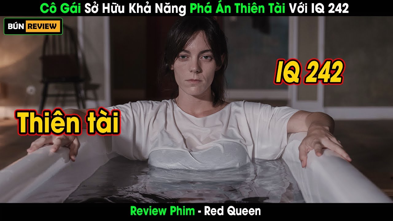 [Review Phim] Cô Gái Sở Hữu Khả Năng Thiên Tài Phá Án Với IQ 242
