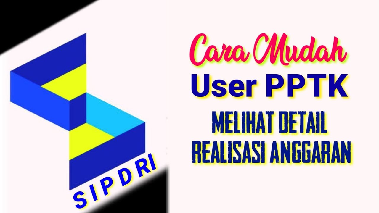 Cara Mudah Melihat Realisasi Anggaran Per Sub Kegiatan via User PPTK di SIPD RI Penatausahan