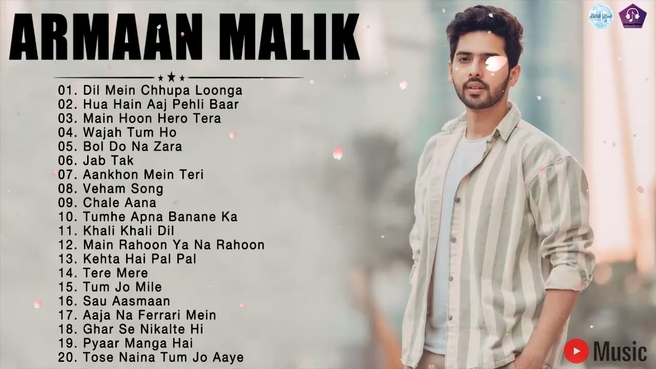 Best of Armaan Malik Songs| Latest Bollywood Romantic Songs of Armaan Malik