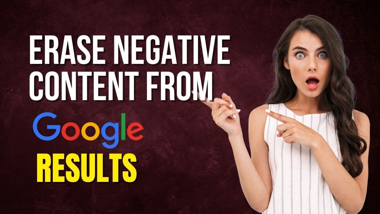 Remove Negative Content from the Internet