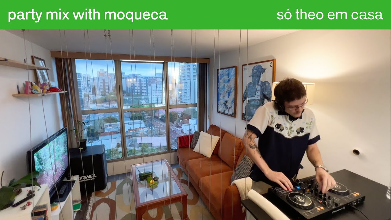 party mix with moqueca | só theo em casa | house trance breaks