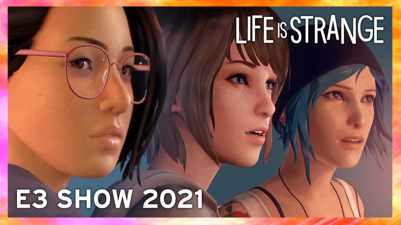 Full Life is Strange E3 2021 Show [ESRB]