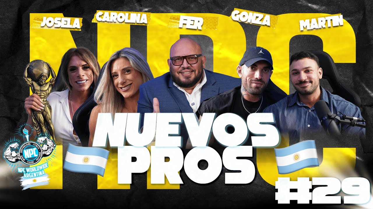 NPC Argentina Ep#29 Nuevos PROS.