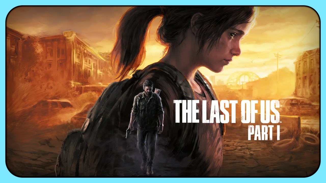 🔴 Der Anfang vom Ende?! The Last of Us Part I!