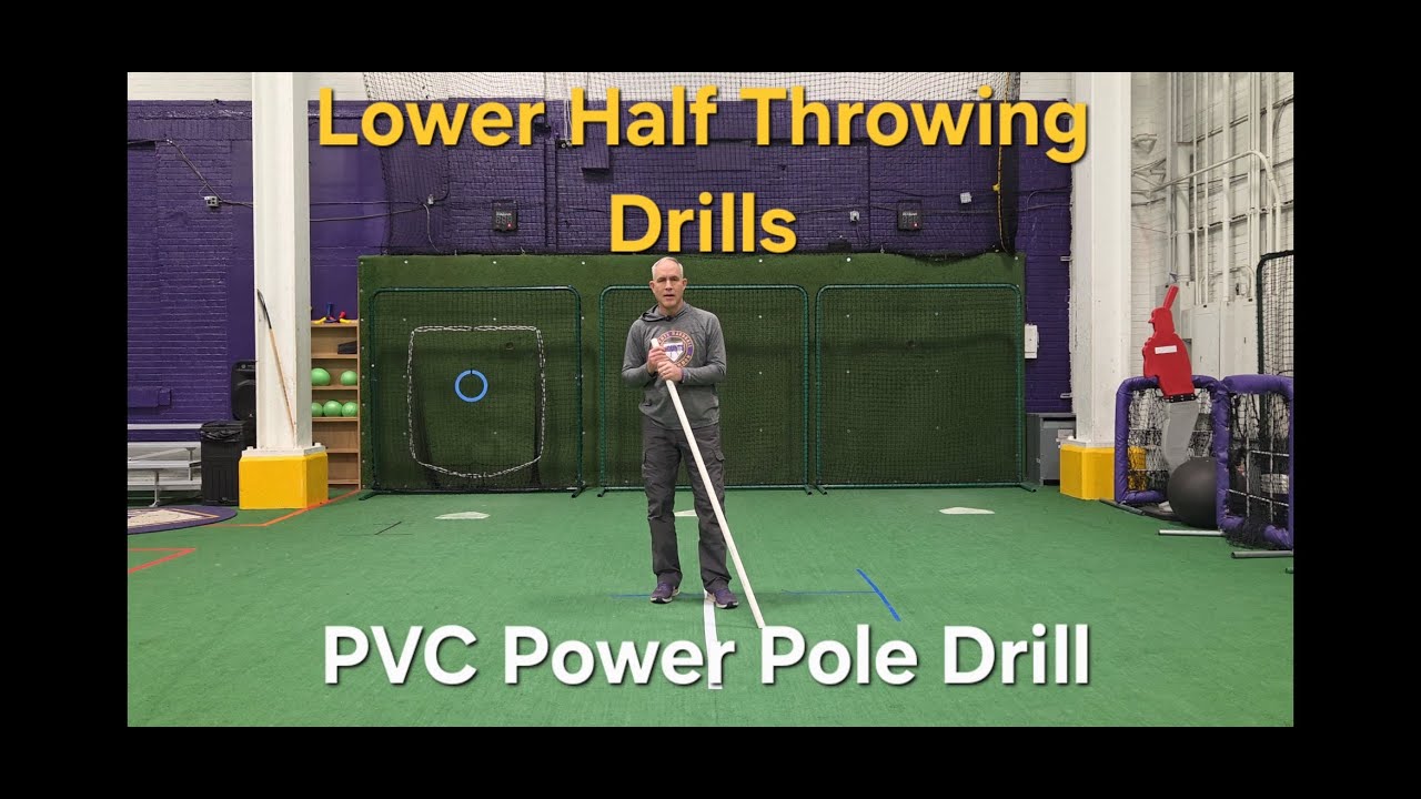 Lower Half Throwing Drills - PVC Power Pole Drill