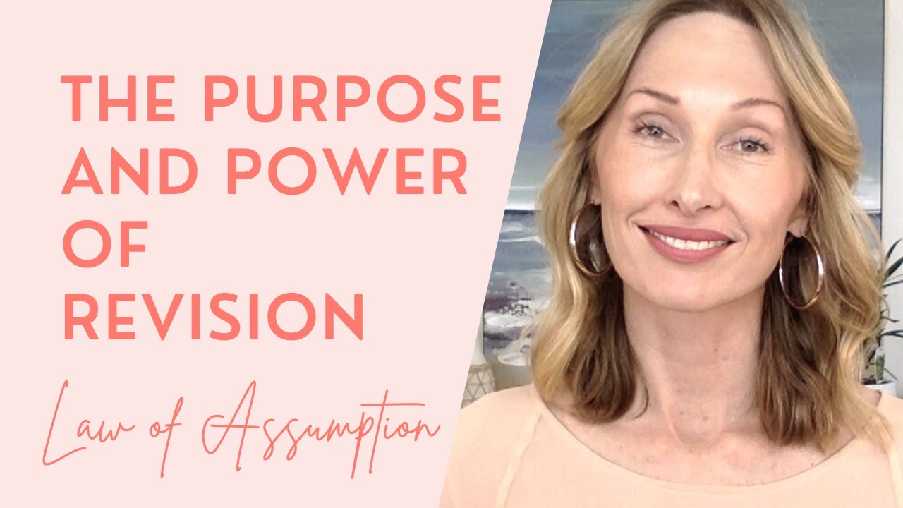 The Purpose and Power Of REVISION! #lawofassumptionsuccess #lawofassumptiontechniques