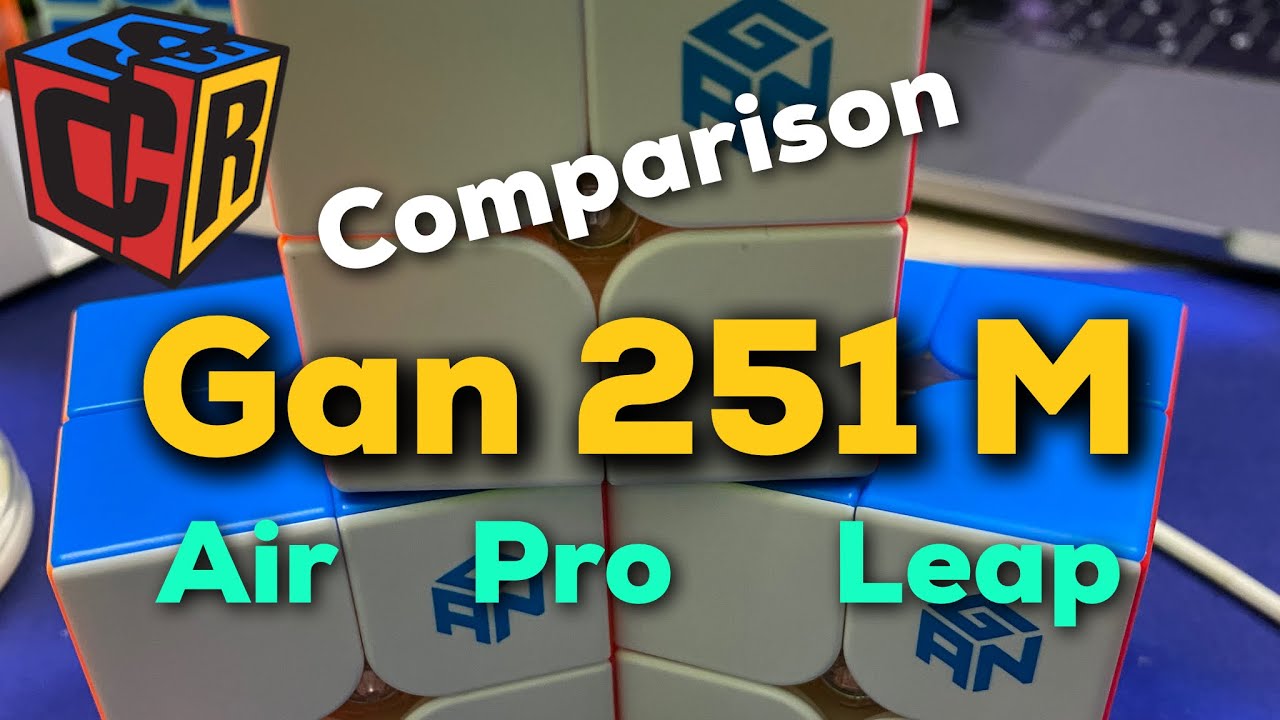 Gan 251 M Air, Pro, Leap: сравнение и распаковка