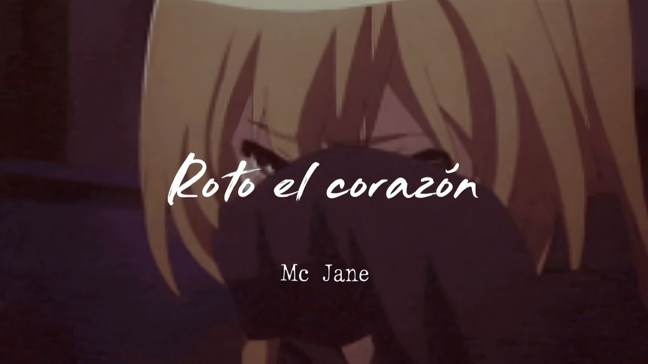 MC JANE - ROTO EL CORAZÓN | ESPECIAL 14 DE FEBRERO