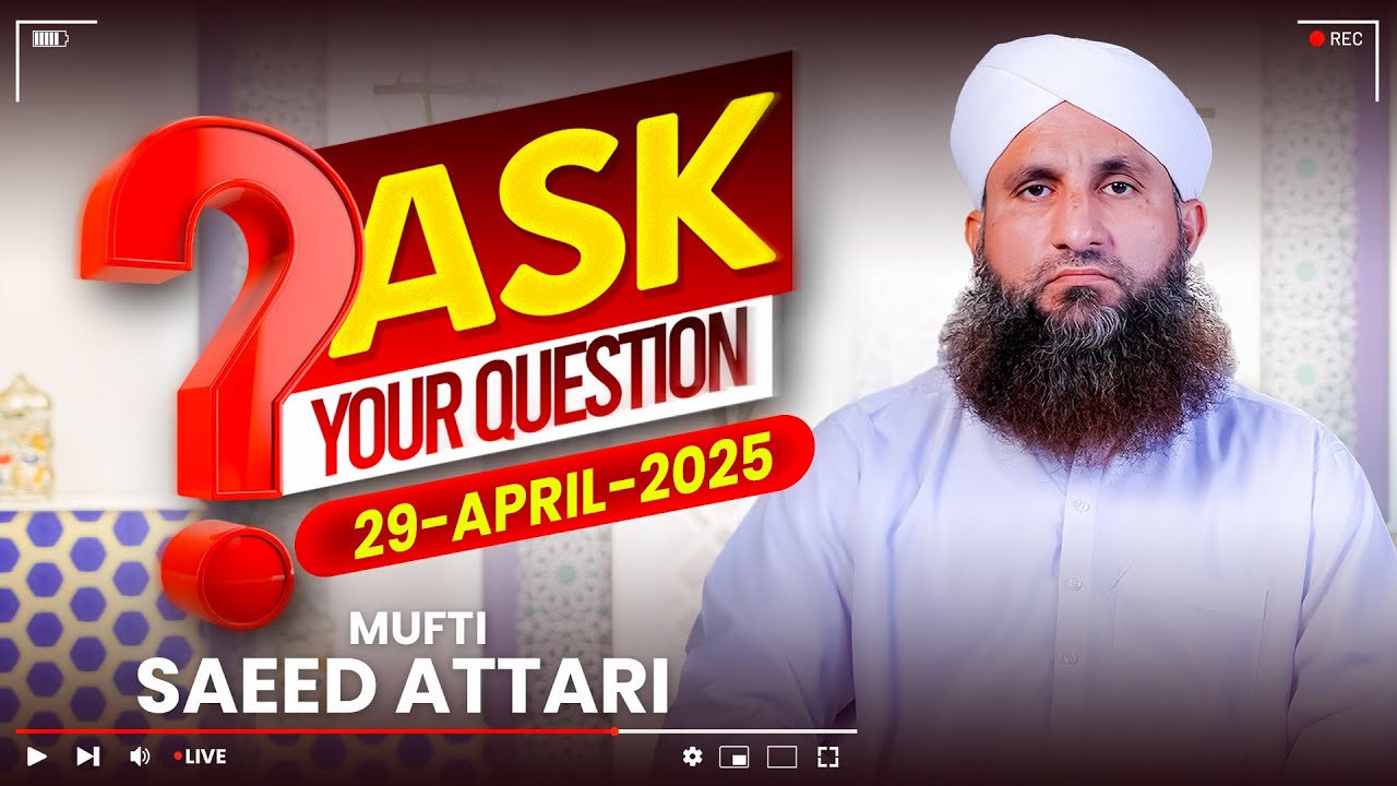 🔴 Live: Darulifta Ahlesunnat | Mufti Saeed Attari | Get The Solution To Your Problems #live