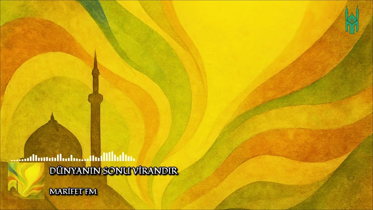 Hâlıkın dururken, mahlûka tapma! | Dünyanın Sonu Virandır | Marifet FM