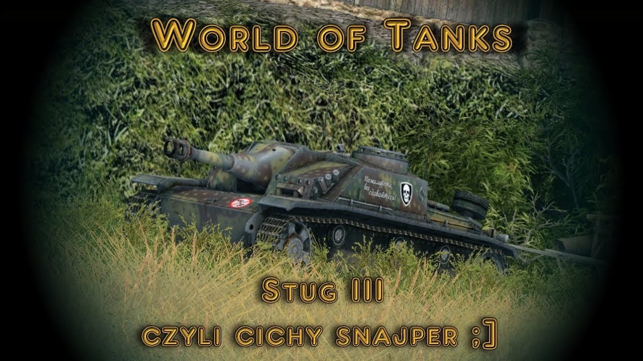 Wot Stug III czyli cichy snajper ;]