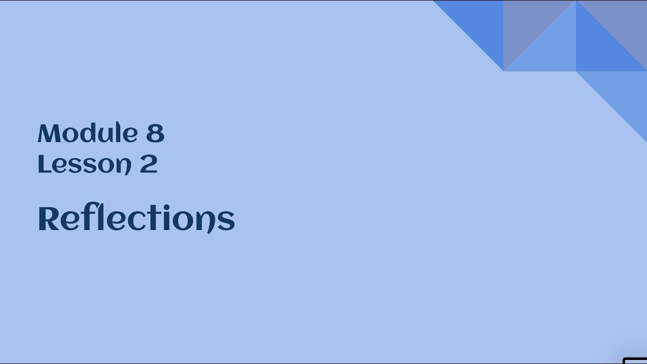 8 класс, Модуль 8, Урок 2 – Размышления