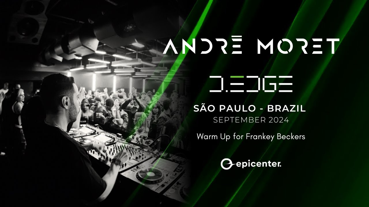 André Moret @ D.EDGE Brazil (JAN 2025) | warm-up for Frankey Beckers