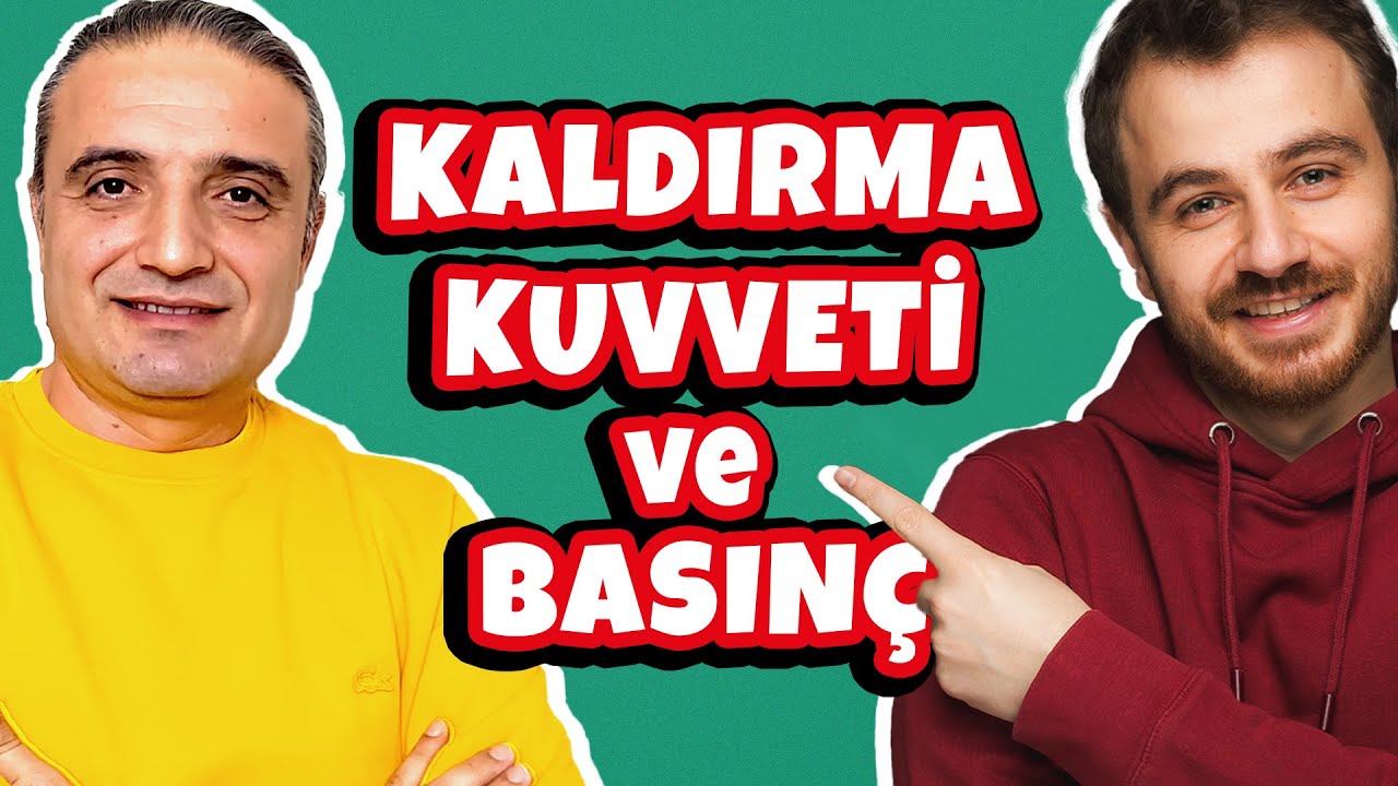 KALDIRMA KUVVETİ ve BASINÇ | Konu Tarama Testi | Canlı Yayın ft @candiricanfizik