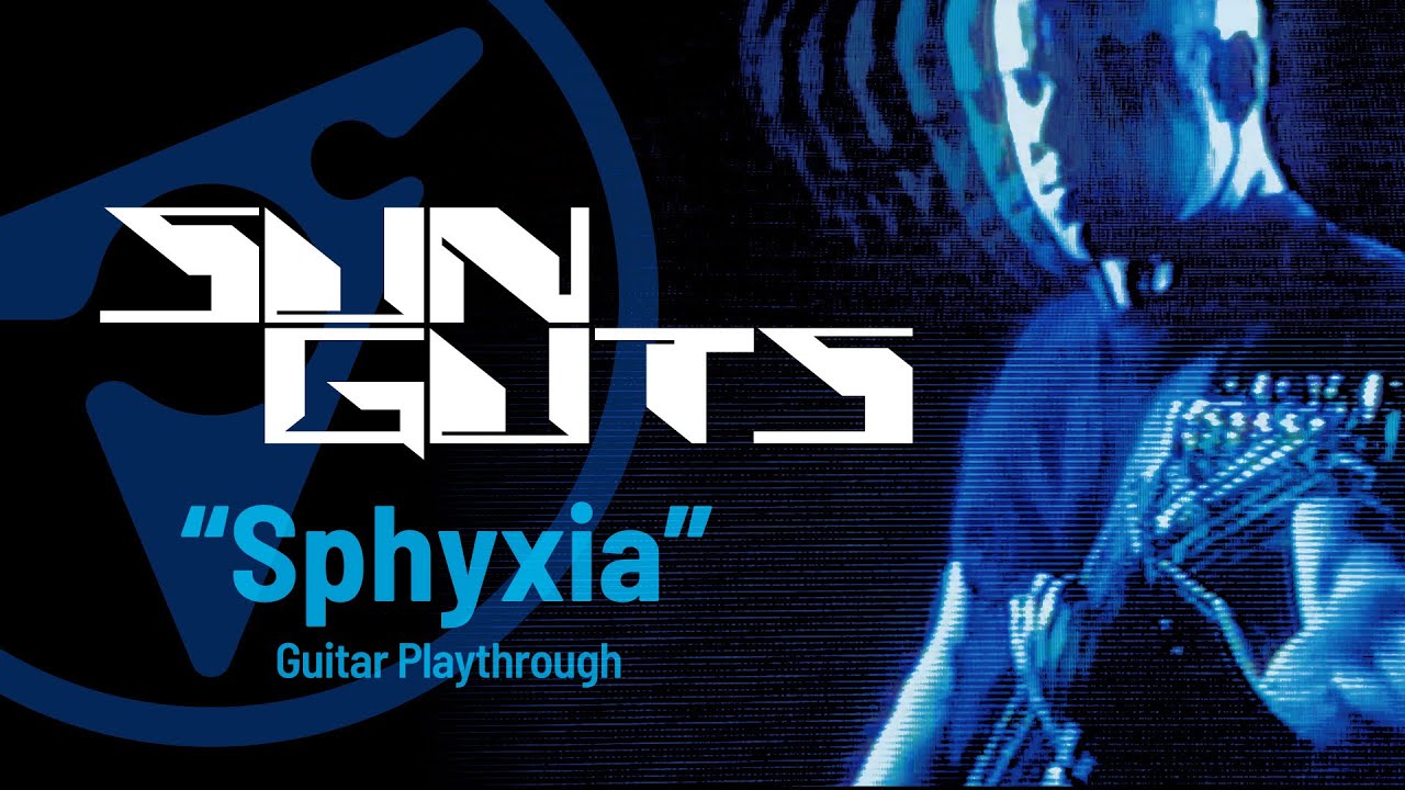 Sun Guts - 'Sphyxia' Guitar Playthrough