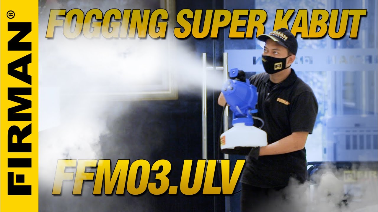 Fogger Dingin Elektrik Portable FIRMAN FFM03ULV | Mesin Fogging Elektrik Terbaik, SUPER KABUT!!!