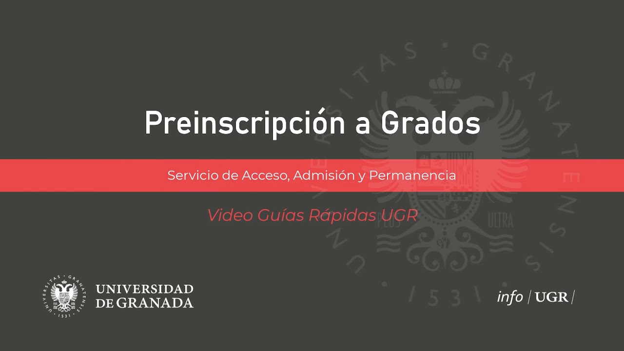 Preinscripción a Grados en la Universidad de Granada