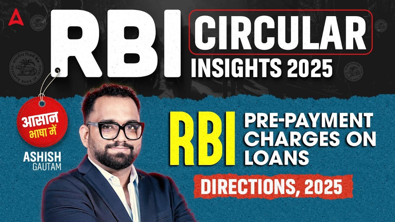 IBPS PO RBI Circular Class #4 | RBI Pre - Payment Charges On Loans Directions 2025  | Ashish Gautam