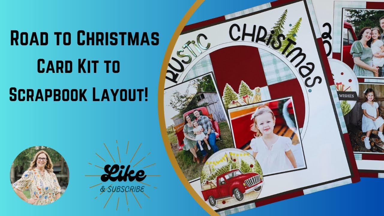 Road To Christmas Card Kit To Scrapbook Layout