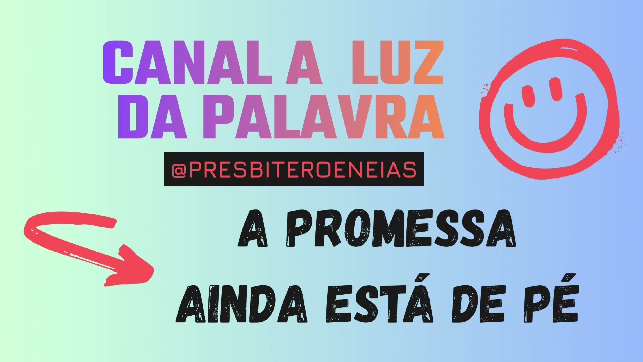 A Promessa Ainda Está De Pé @presbiteroeneias