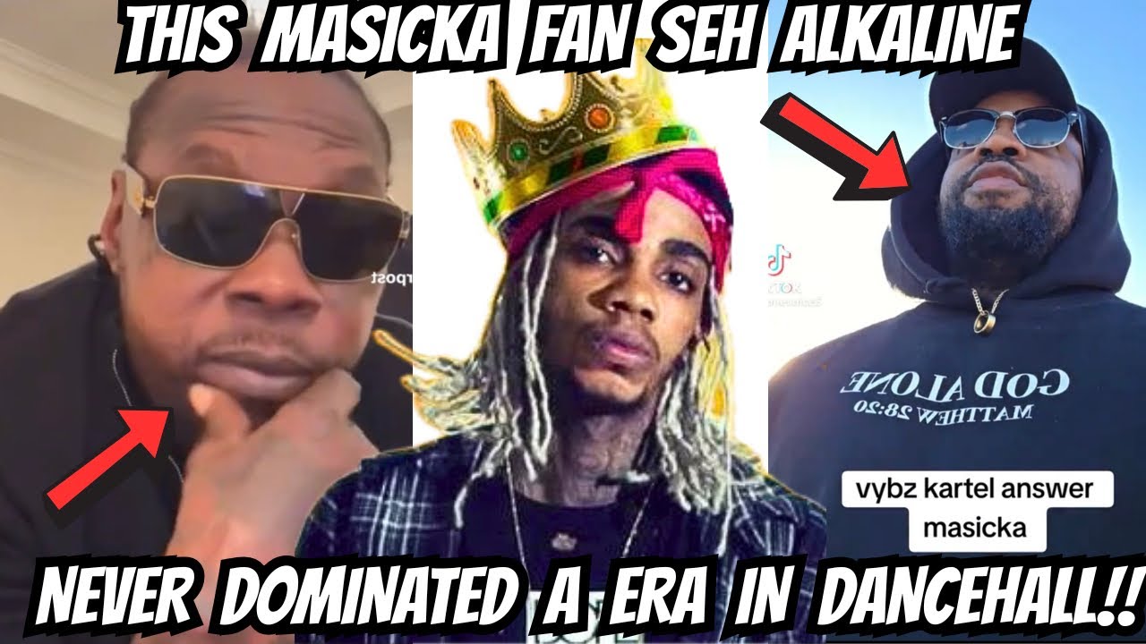 This Masicka Fan Said Alkaline Never Dominated An Era In Dancehall Before!! Vybz Kartel PR At Work!!