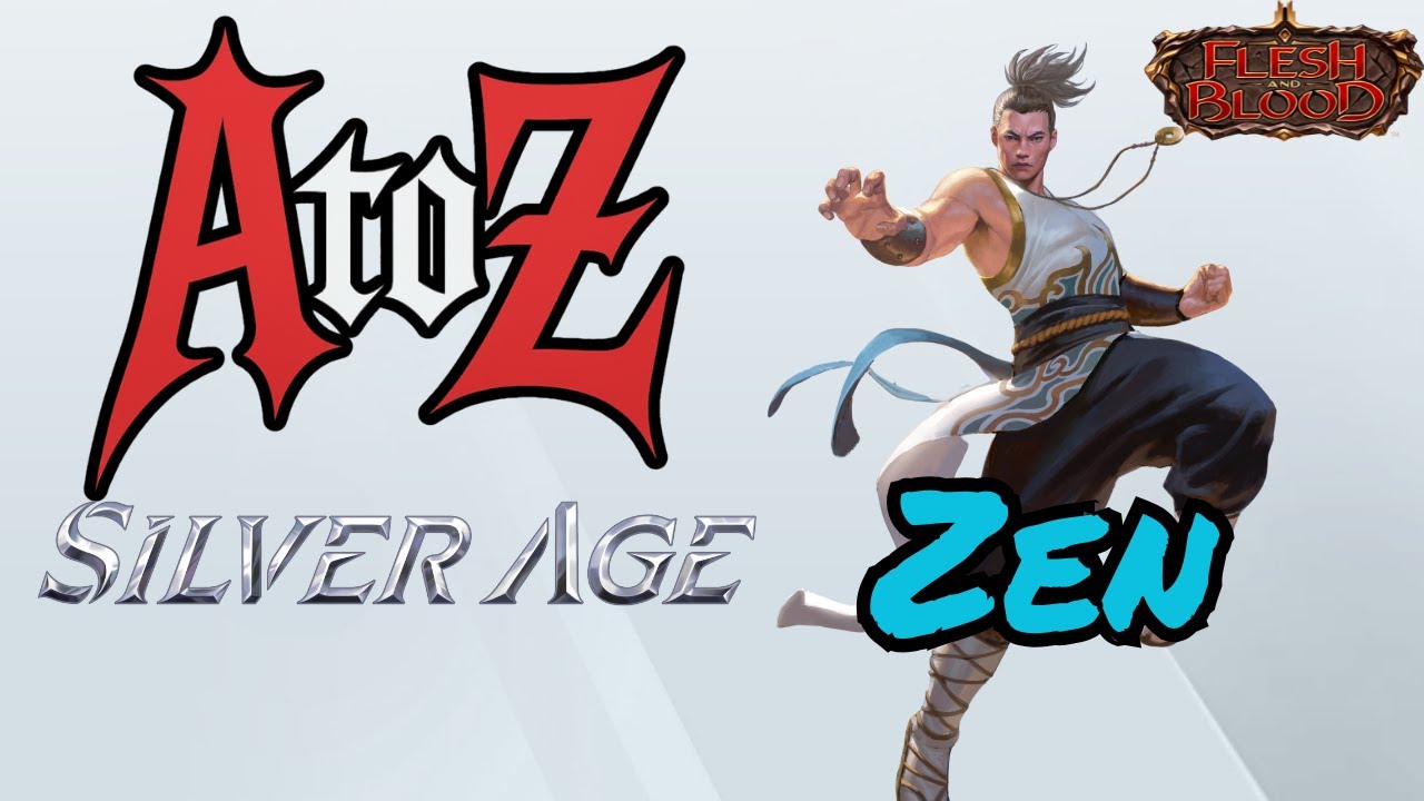 Zen | Silver Age | Super Slam | Flesh and Blood TCG